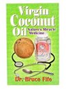 Virgin Coconut Oil: Nature's Miracle Medicine - S/O